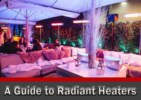 A Guide to Radiant Heaters