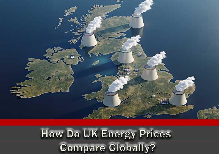 How Do UK Energy Prices Compare Globally?