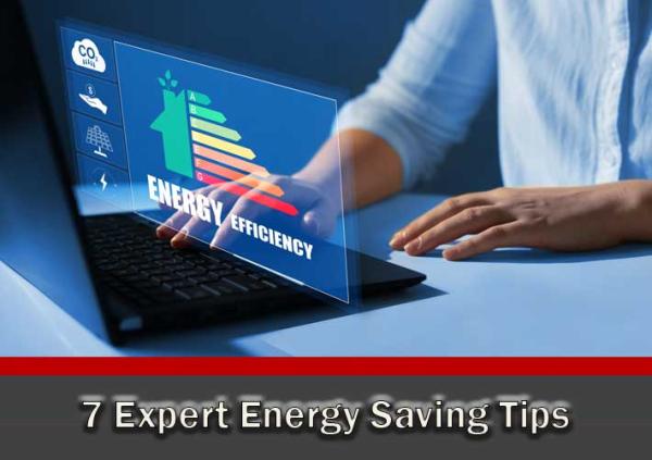 7 Expert Energy Saving Tips