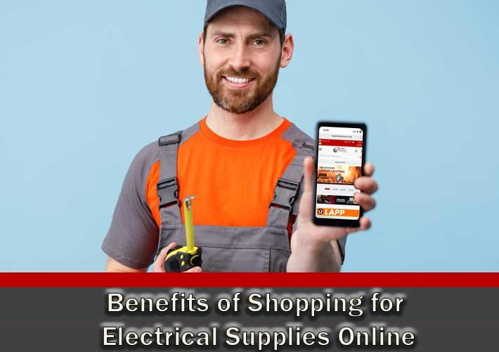 Benefits of Shopping for Electrical Supplies Online
