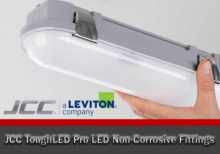 JCC ToughLED Pro LED Non-Corrosive Fittings
